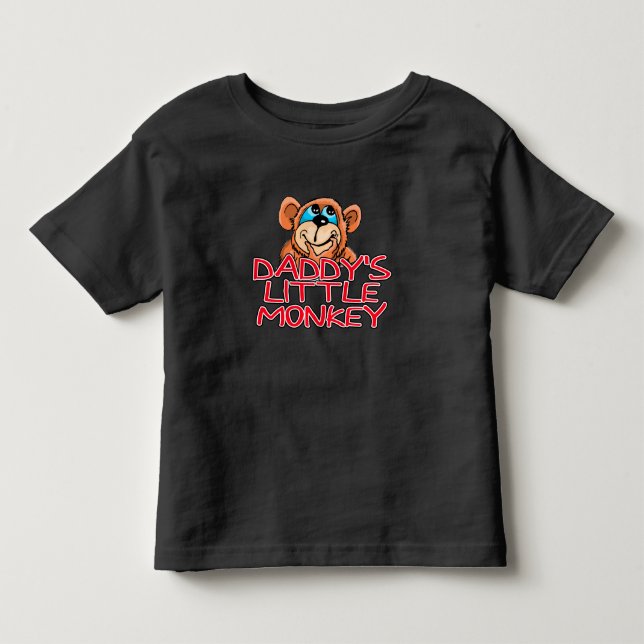 Daddy's Little Monkey Toddler T-Shirt (Front)