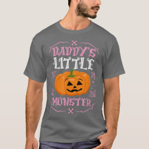 Daddy's Little Monster Pumpkin Jack O Lantern Daug T-Shirt