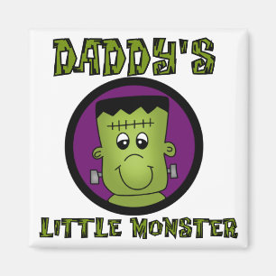 Daddy's Little Monster T-shirts and Gifts Magnet