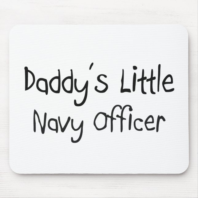 Daddy's Little Navy Officer Mouse Mat (Front)