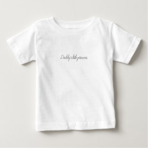 Daddy's little princess baby T-Shirt