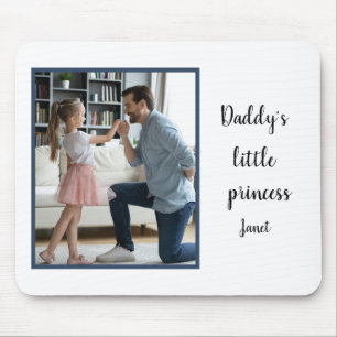 Daddy's Little Princess  EDITABLE Custom Photo Mouse Mat