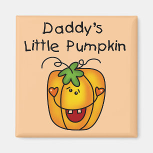 Daddy's Little Pumpkin T-shirts and Gifts Magnet