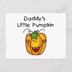 Daddy's Little Pumpkin T-shirts and Gifts Postcard