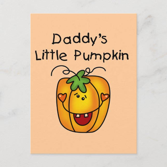 Daddy's Little Pumpkin T-shirts and Gifts Postcard (Front)