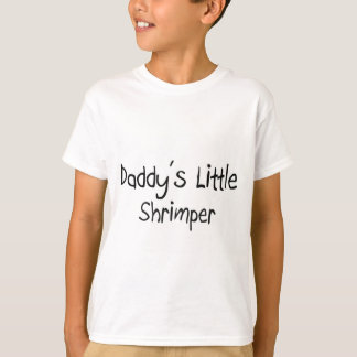 Daddy's Little Shrimper T-Shirt