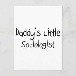 Daddy's Little Sociologist Postcard