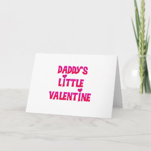 Daddy's Little Valentine Tshirts and Gifts Holiday Card