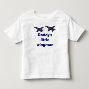 Daddy's Little Wingman Toddler T-Shirt