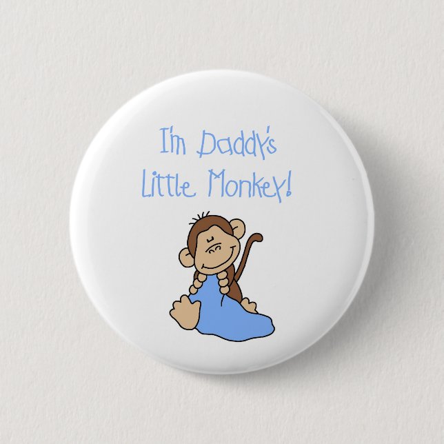 Daddy's Monkey-Blue Tshirts and Gifts 6 Cm Round Badge (Front)