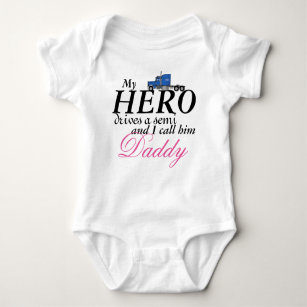Daddy's My Hero - Truck Driver Baby Bodysuit