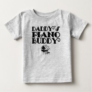 Daddy's Piano Buddy Baby T-Shirt