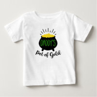 Daddy's Pot of Gold Baby T-shirt