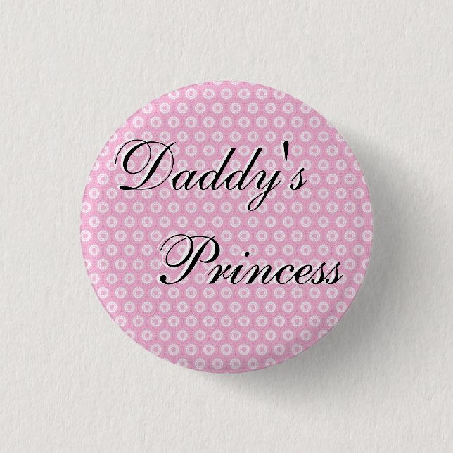 Daddy's Princess 3 Cm Round Badge (Front)