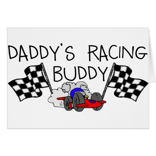 Daddy's Racing Buddy (Front Horizontal)