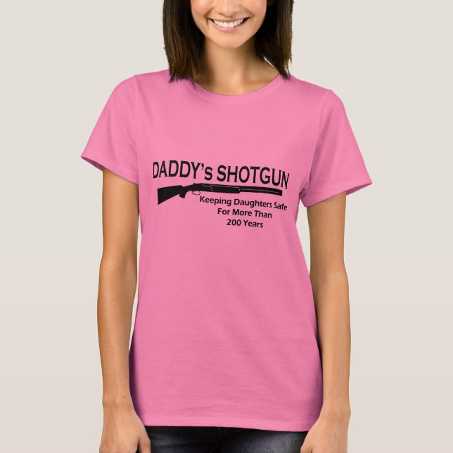 Daddy's Shotgun T-Shirt (Front)