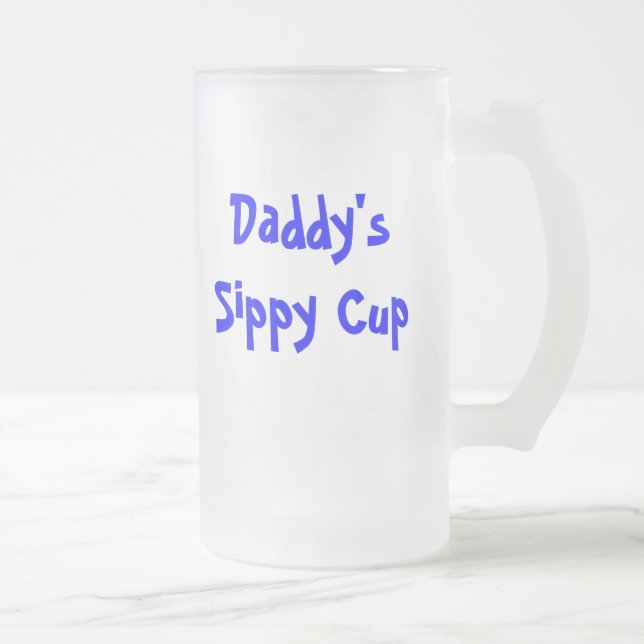 Daddy's sippy cup (Right)