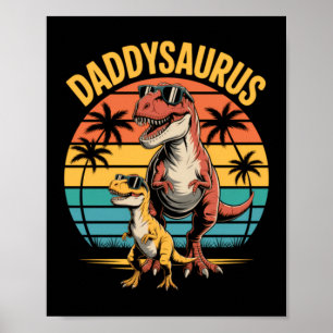 Daddysaurus Dinosaur Summer Fathers Day Poster