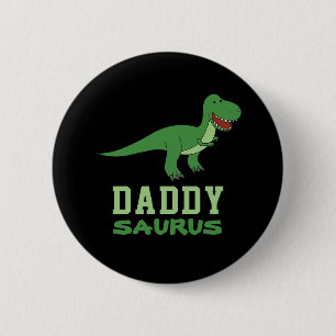 Daddysaurus Dinosaur T-Rex Dino Dad Father's Day 6 Cm Round Badge