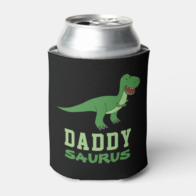 Daddysaurus Dinosaur T-Rex Dino Dad Father's Day Can Cooler (Can Front)