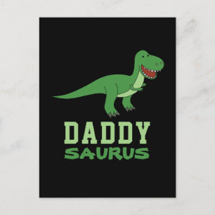 Daddysaurus Dinosaur T-Rex Dino Dad Father's Day Postcard