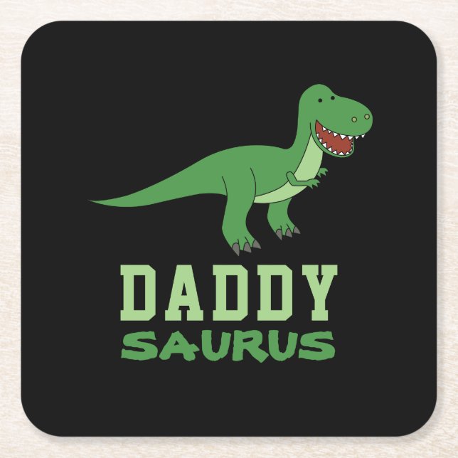 Daddysaurus Dinosaur T-Rex Dino Dad Father's Day Square Paper Coaster (Front)