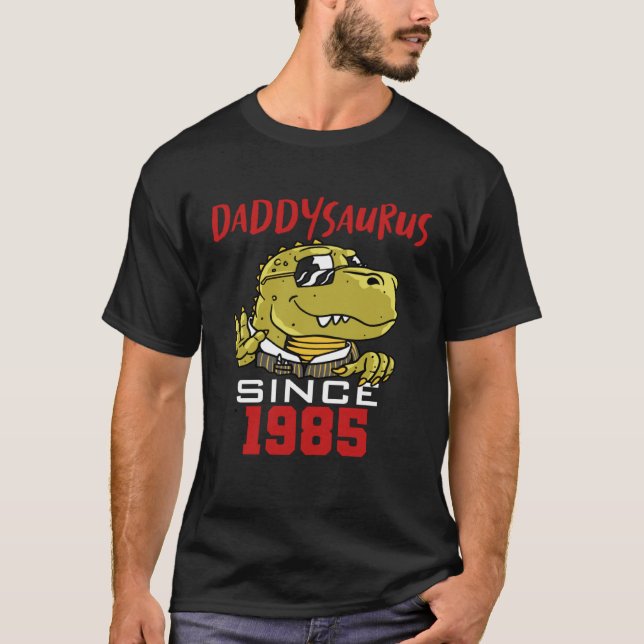 Daddysaurus since 1985 T-Shirt (Front)