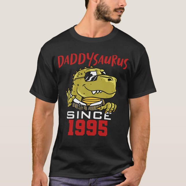 Daddysaurus since 1995 T-Shirt (Front)
