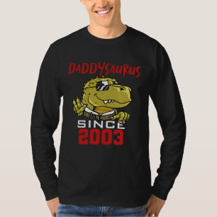 Daddysaurus since 2003 T-Shirt