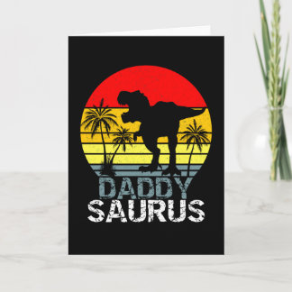 Daddysaurus  T Rex Dinosaur Card