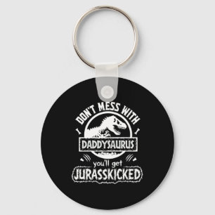 Daddysaurus Youll Get Kick Graphic Key Ring