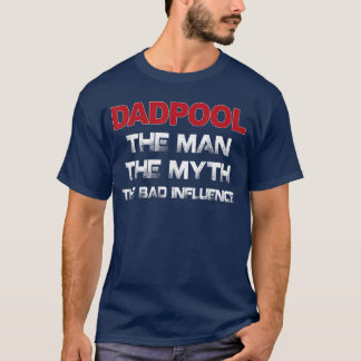 dadpool the man the the bad influence vintage T-Shirt
