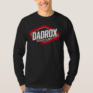Dadrox kills 99 9 percent of Jokes T-Shirt