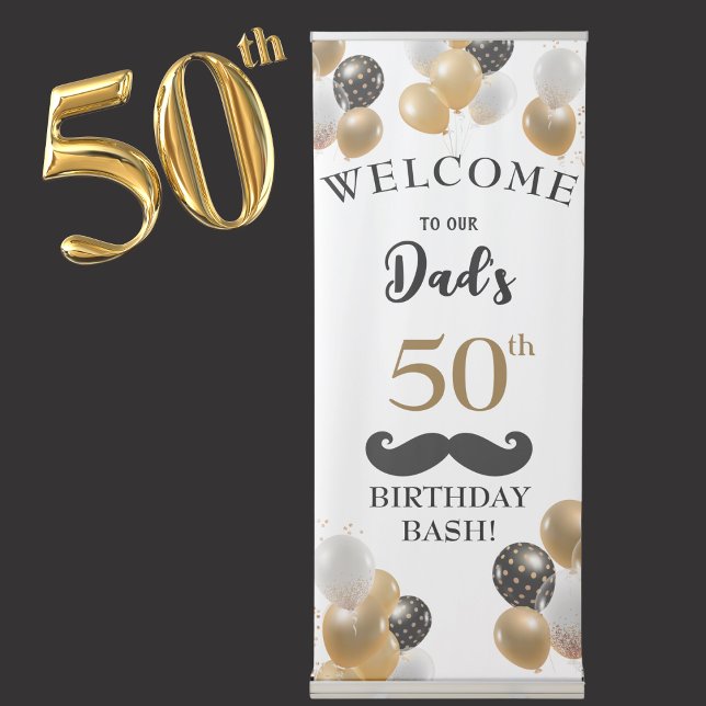 Dad's 50th Birthday Bash Party Celebration Retractable Banner (Dad's 50th Birthday Bash Party Celebration Retractable Banner)