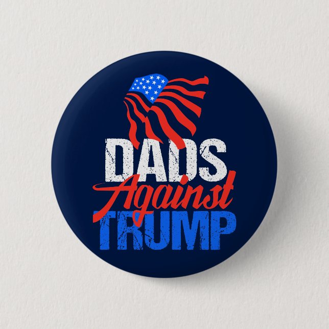 Dads Against Trump 6 Cm Round Badge (Front)