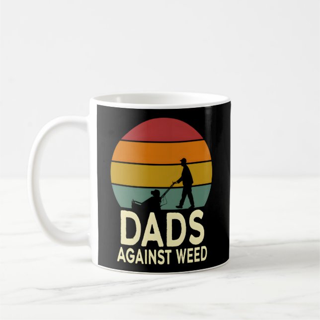 Dads Against Weed Gardening Lawn Mowing Fathers Coffee Mug (Left)