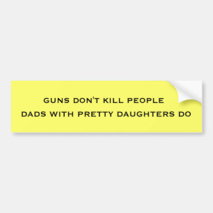 DADS AND DAUGHTERS BUMPER STICKER