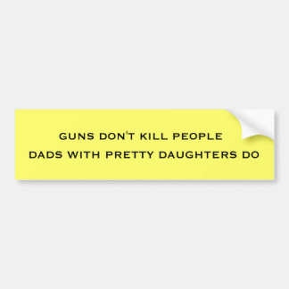 DADS AND DAUGHTERS BUMPER STICKER