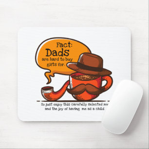 Dads Are Hard To Buy Gifts For Mouse Mat