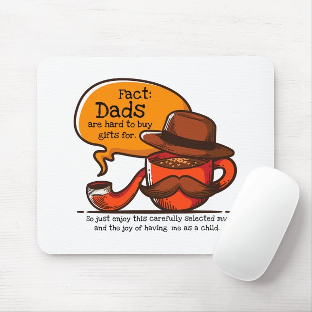 Dads Are Hard To Buy Gifts For Mouse Mat (With Mouse)