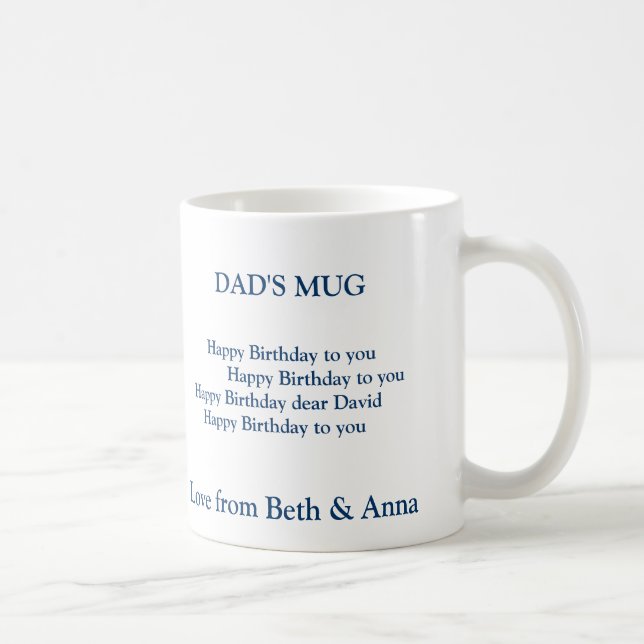 dad's birthday mug, DAD'S MUG,       Happy Birt... Coffee Mug (Right)