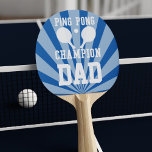 Dad's Blue Ping Pong Champion Paddle<br><div class="desc">Dad's Blue Ping Pong Champion Paddle - he may let you win - but I doubt it. Quirky Dad gift for dads. He'll need a new ball too - check out my store or in the collection</div>