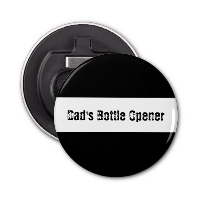 Dad's Button Bottle Opener (Front)
