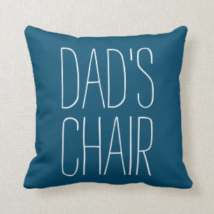 DAD'S CHAIR Decorative Just for Dad Custom Cushion