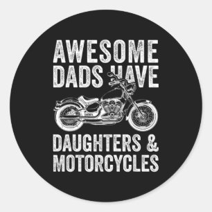 Dads Daughters Motorcycle Dad Classic Round Sticker