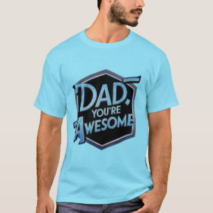 Dad's Day Delight: Limited Edition  T-Shirt
