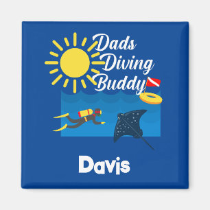 Dads Diving Buddy Design - Square Magnet