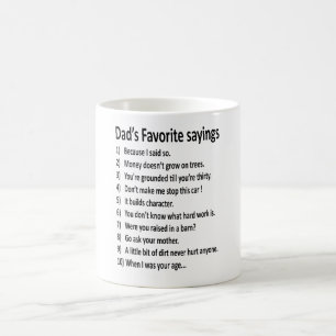 Dad's Favorite Sayings Father's Day Gift Coffee Mug