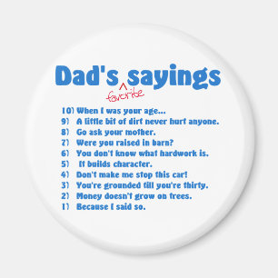 Dads favourite sayings magnet