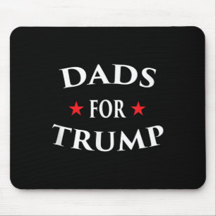 Dads For Trump Pro Life Build The Wall Vote Rally Mouse Mat